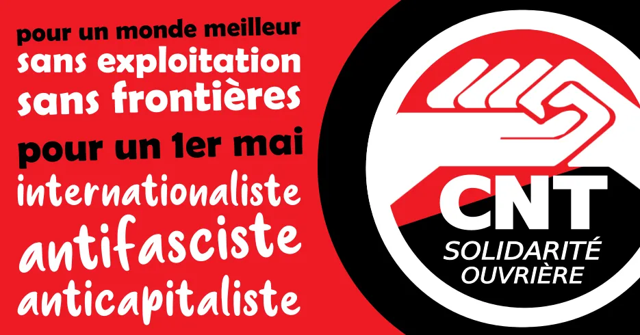1er mai 2022, soyons nombreux et nombreuses dans la rue… Notre avenir est dans nos luttes !