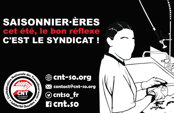 Saisonniers et saisonnières, cet été le bon réflexe c’est le syndicat !